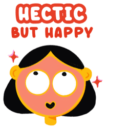 Hectic but happy